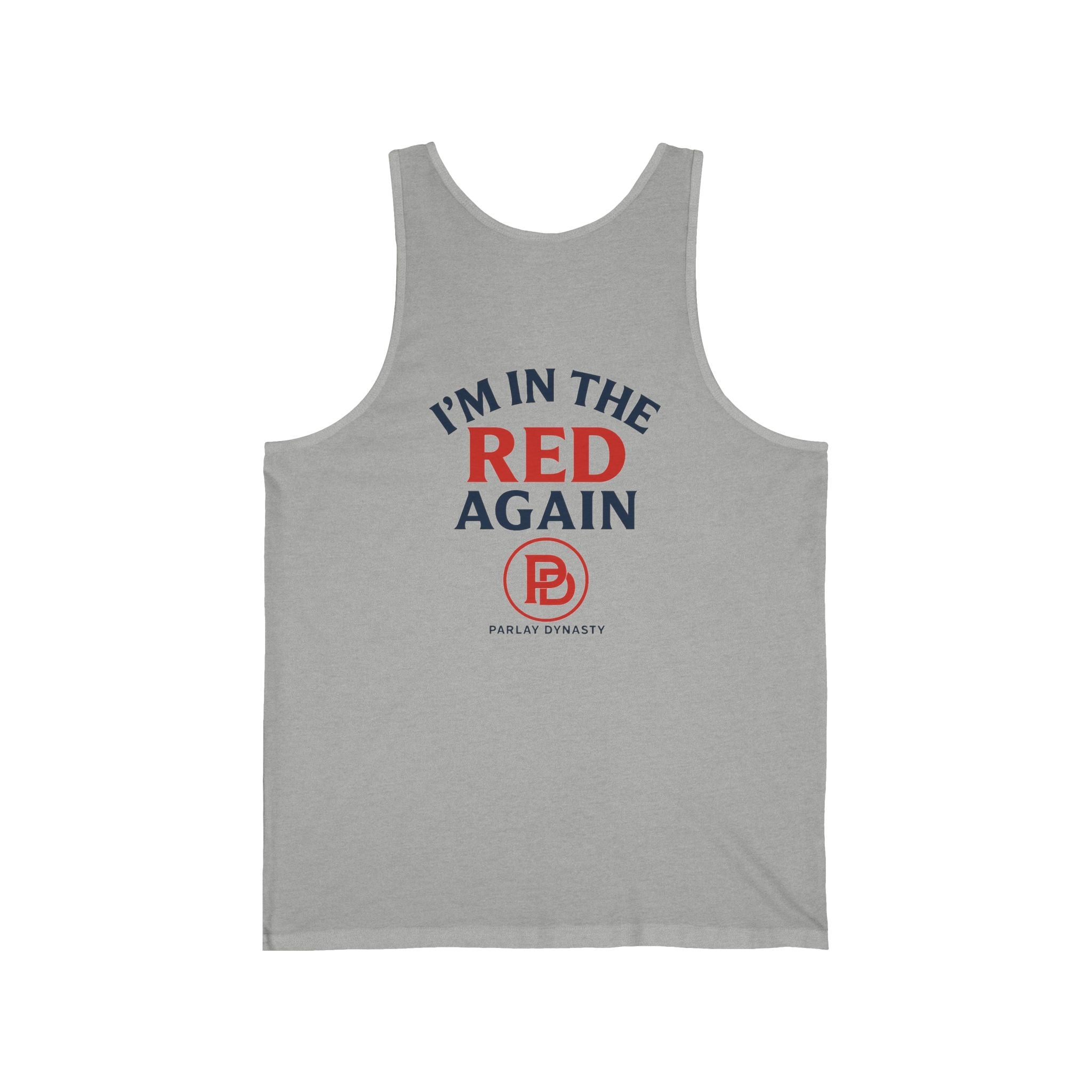 Parlay Dynasty "I'm In The Red Again" Tank Top