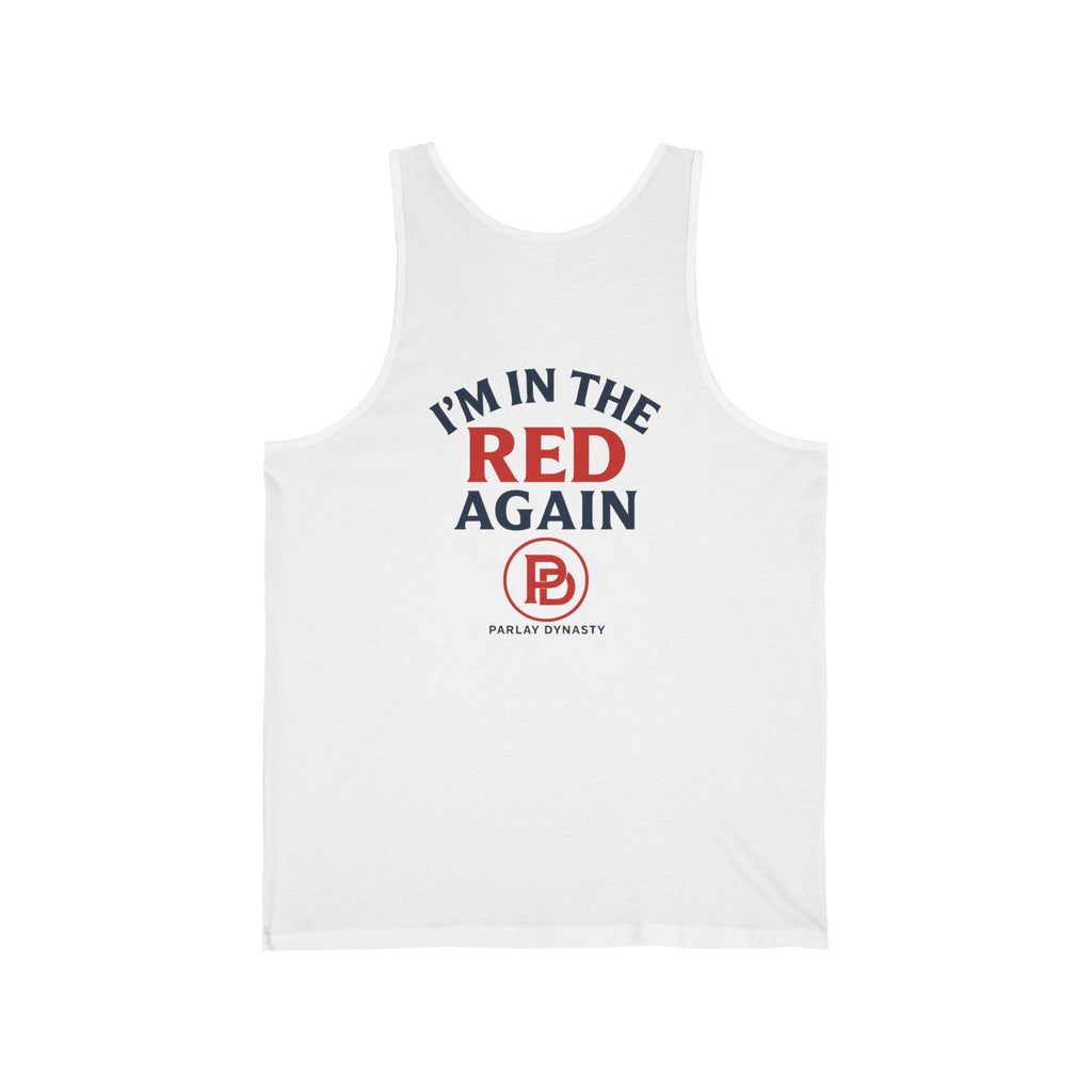 Parlay Dynasty "I'm In The Red Again" Tank Top