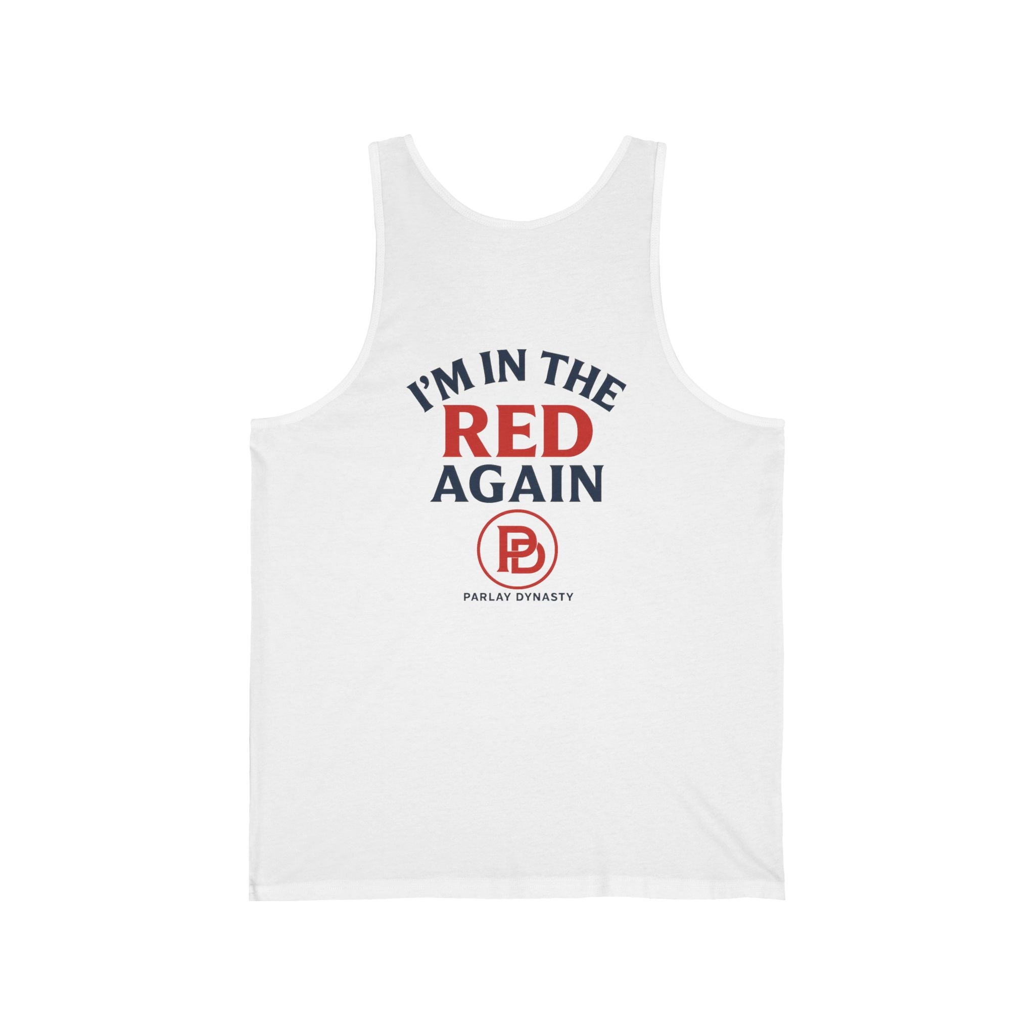 Parlay Dynasty "I'm In The Red Again" Tank Top