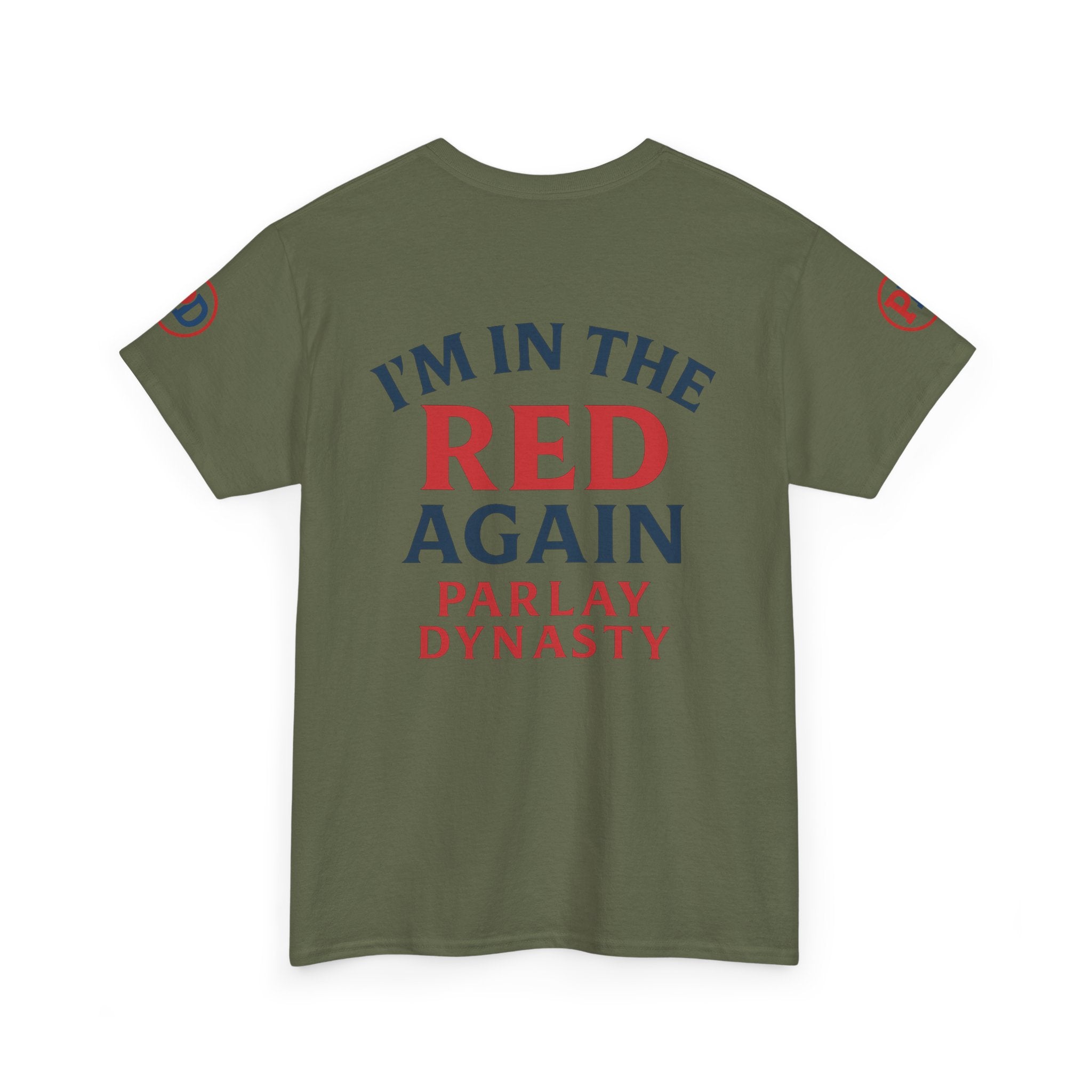I’m in the Red Again Tee — Parlay Dynasty Sports Fan T‑Shirt