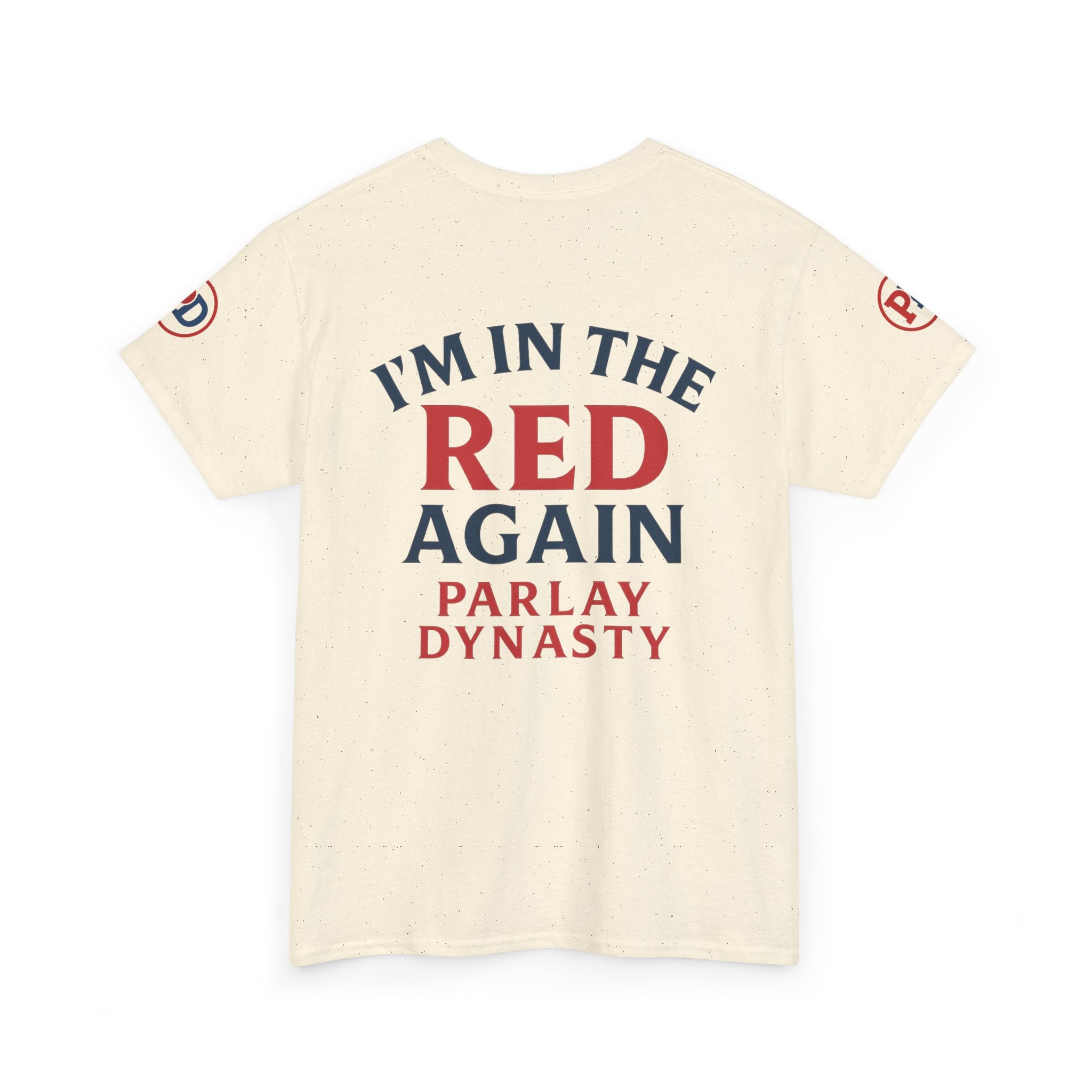 I’m in the Red Again Tee — Parlay Dynasty Sports Fan T‑Shirt